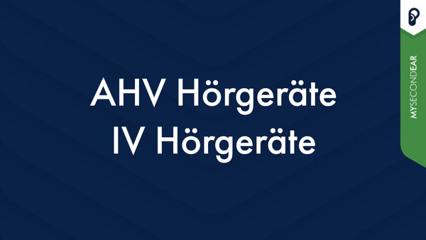 Finanzielle Unterstützung für Hörgeräte durch AHV und IV: Ein umfassender Leitfaden