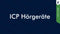 ICP Hörgeräte: Anwendungsgebiete, Voraussetzungen & Kosten